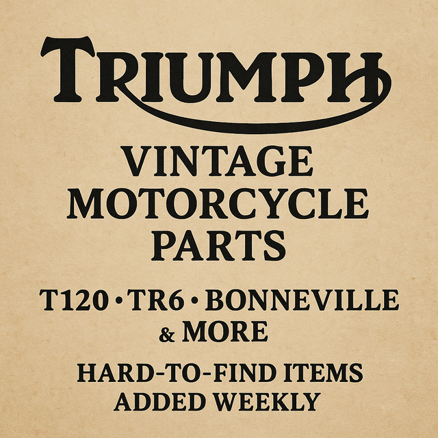 Vintage Triumph Motorcycle Parts – T120, TR6, Bonneville & More